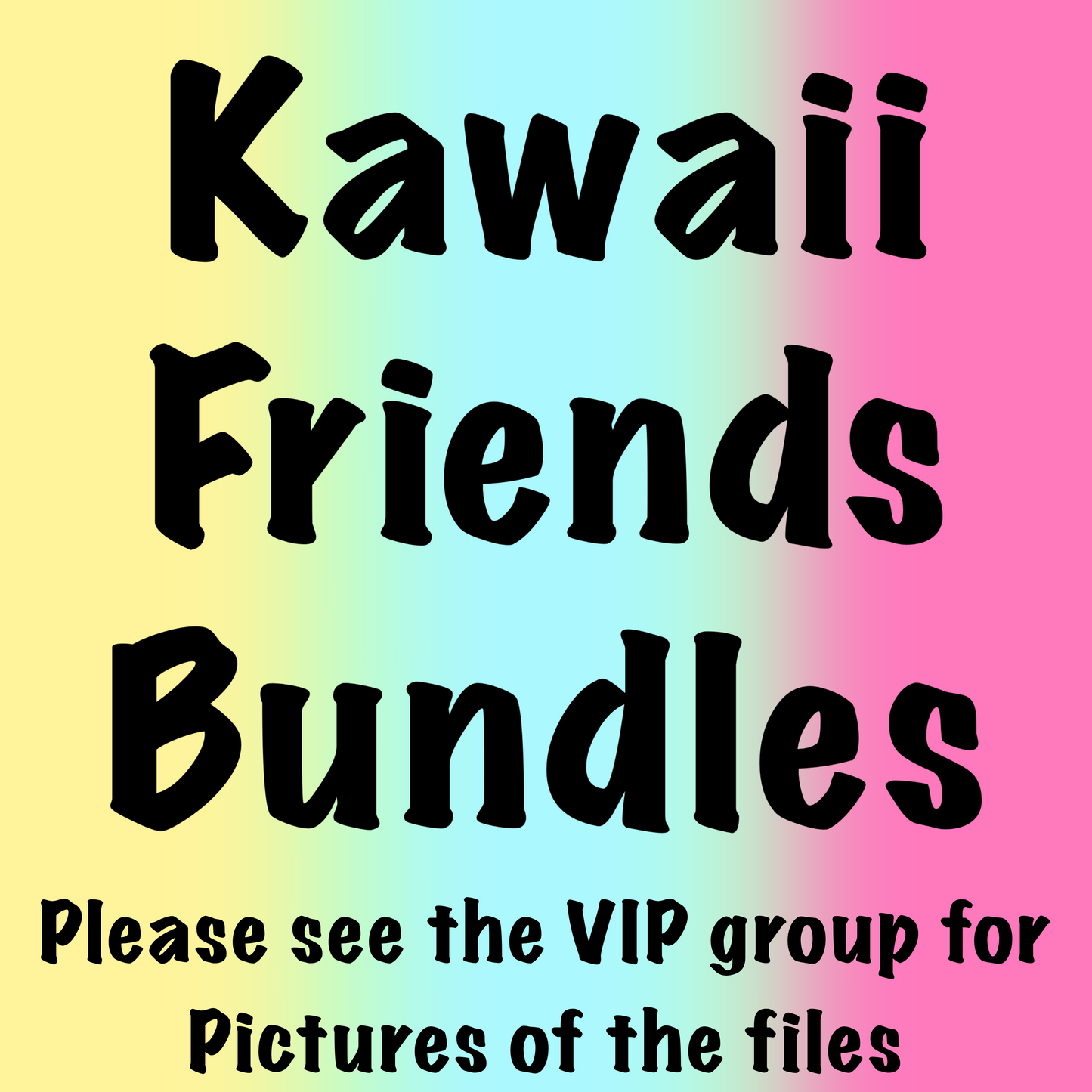 Kawaii Friends Bundles